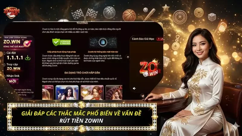 Rút Tiền Zowin - Bí Kíp Kích Hoạt Lệnh Nhận Tiền Sau 3 Phút 5 Các thắc mắc phổ biến newbie thường gặp khi tạo lệnh rút