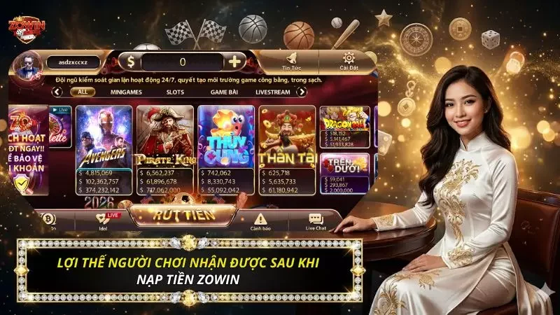 Nạp Tiền Zowin Siêu Tốc 2026 Với 5 Cách Giao Dịch Tiện Lợi 1 Những thứ người chơi nhận được sau khi nạp tiền hệ thống